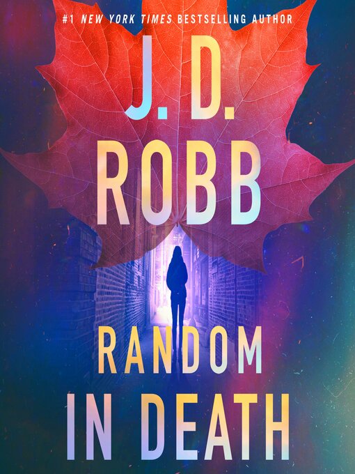 Title details for Random in Death by J. D. Robb - Wait list